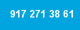 917 271 38 61 917 271 38 61